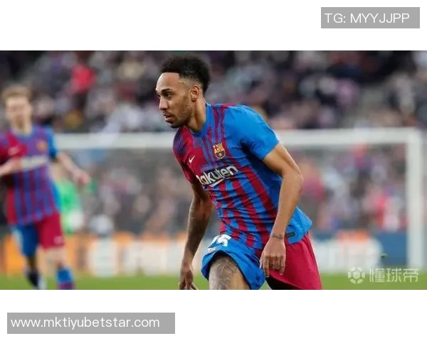 巴萨冬窗引援策略宁缺毋滥力求重现奥巴梅扬成功案例 巴萨冬窗引援策略宁缺毋滥力求重现奥巴梅扬成功案例